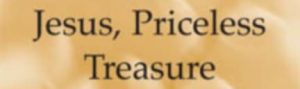 Jesus Priceless Treasure