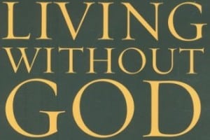 Living Without God Is A Sin