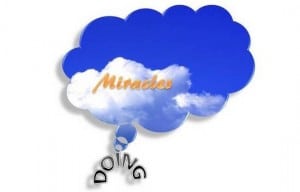 There Is A Miracle In Your Doing