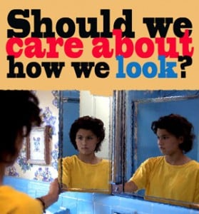 Worried About Your Physical Appearance